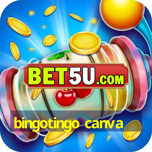 bingotingo canva